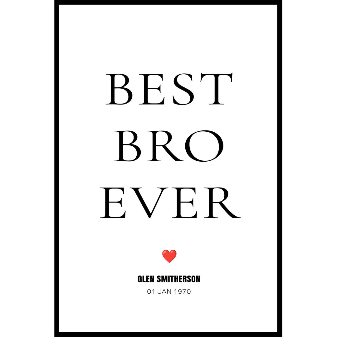 Best Bro Ever Poster