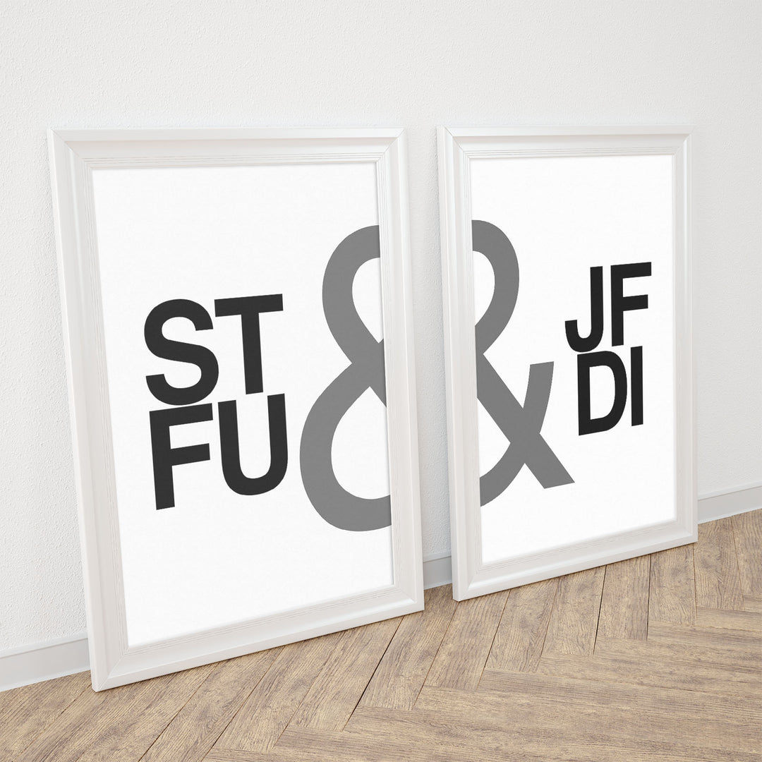 STFU & JFDI 2 Poster Set
