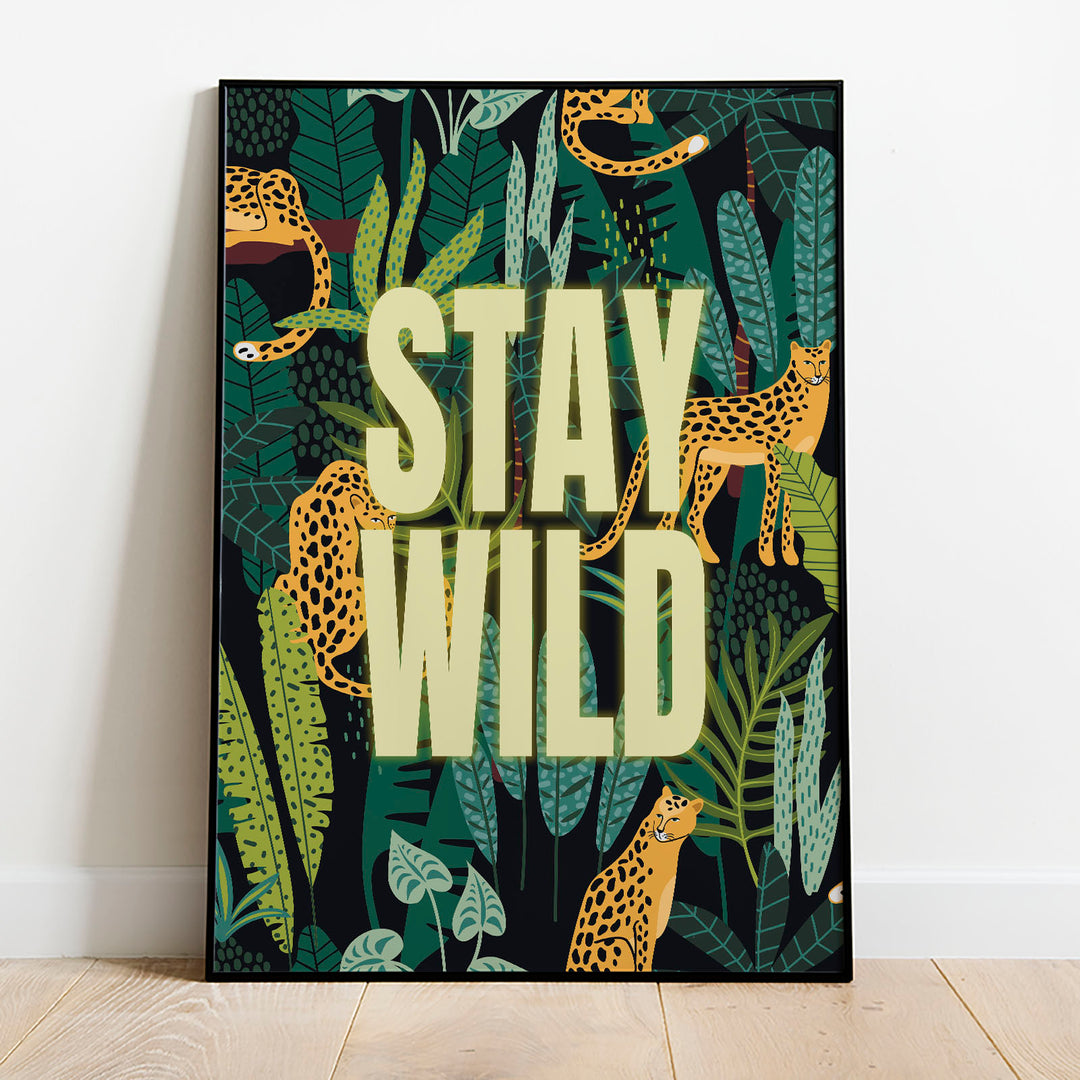 Stay WIld Poster