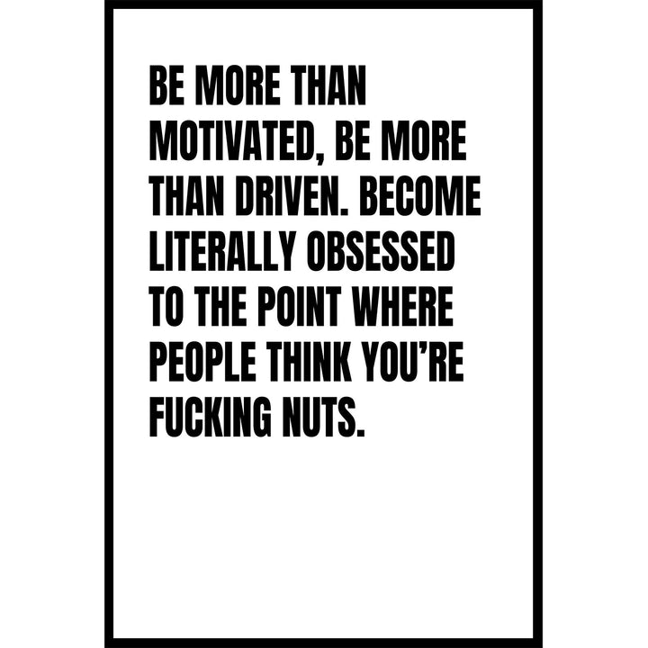 Be More Than Motivated Poster