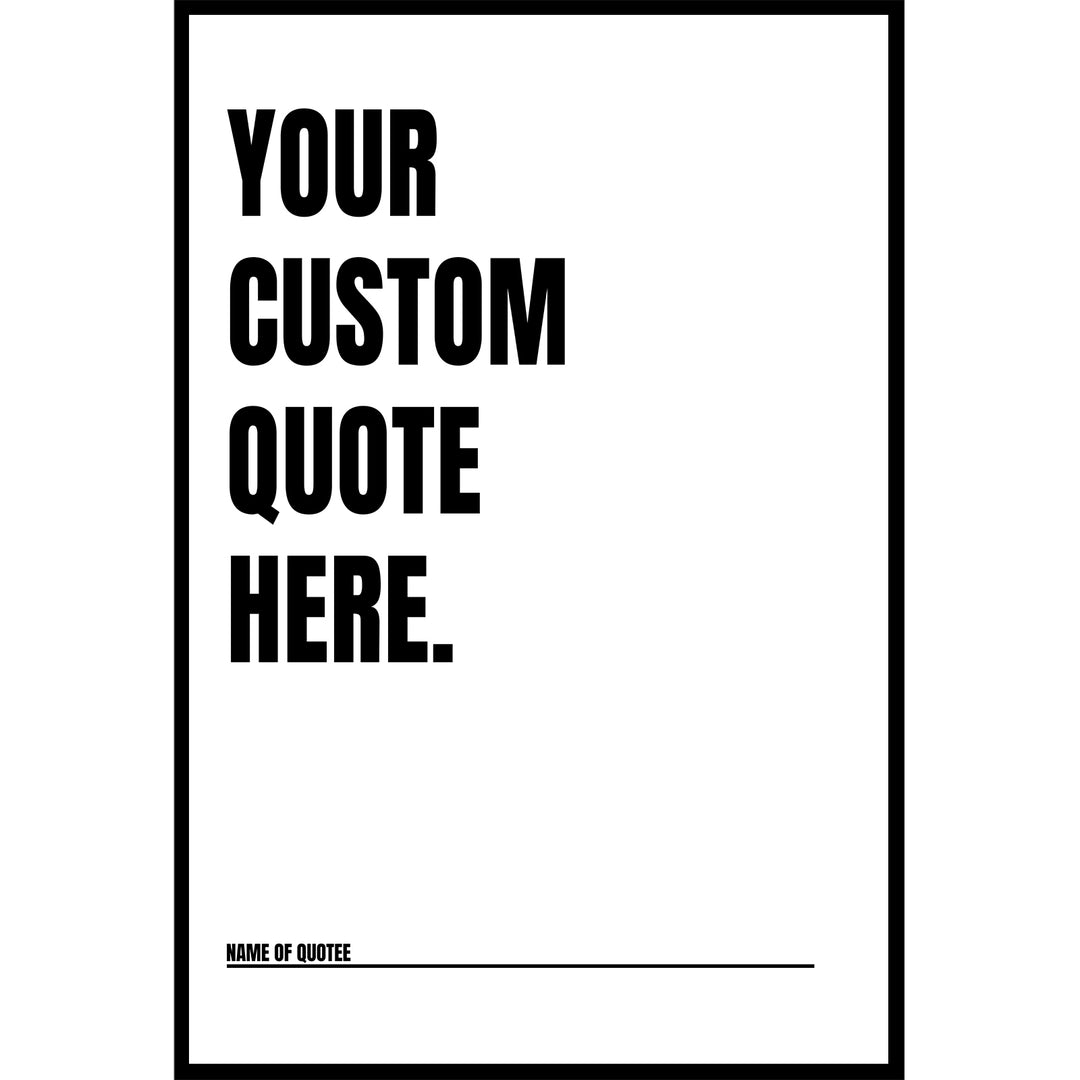 Custom Quote Poster