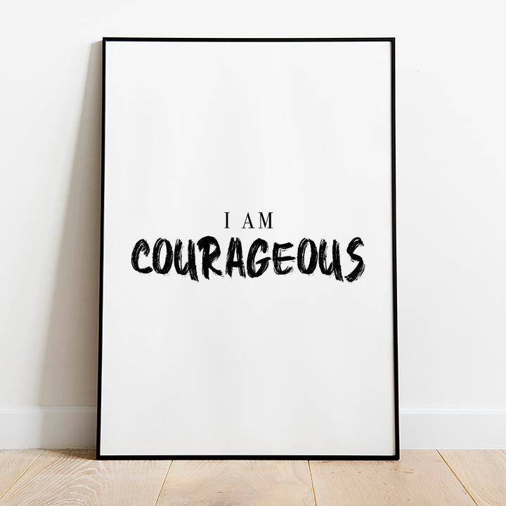 I Am Courageous Poster