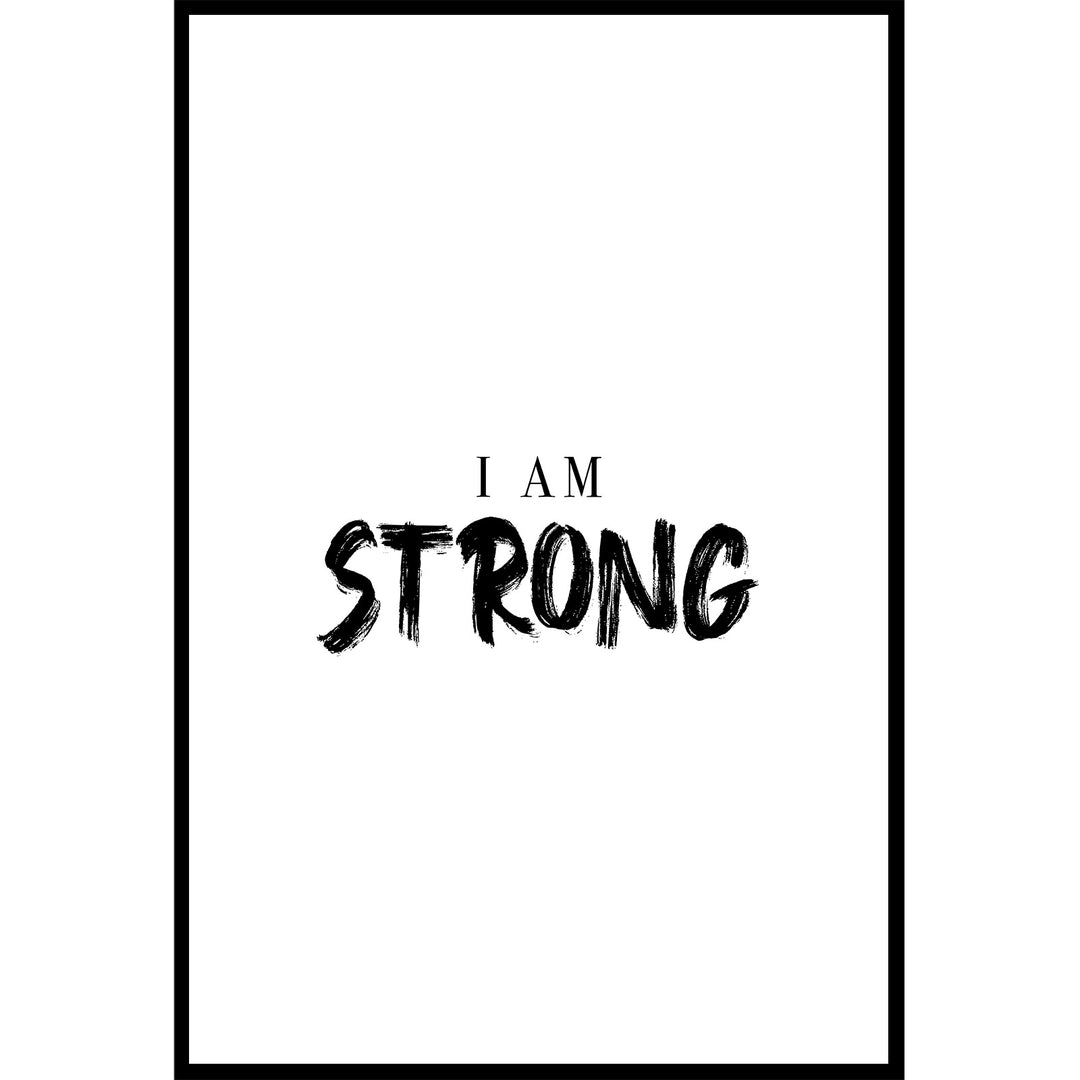 I Am Strong Poster