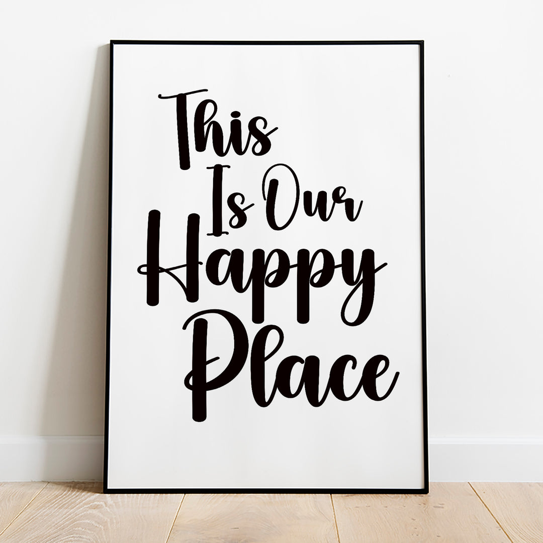 This Is Our Happy Place Poster