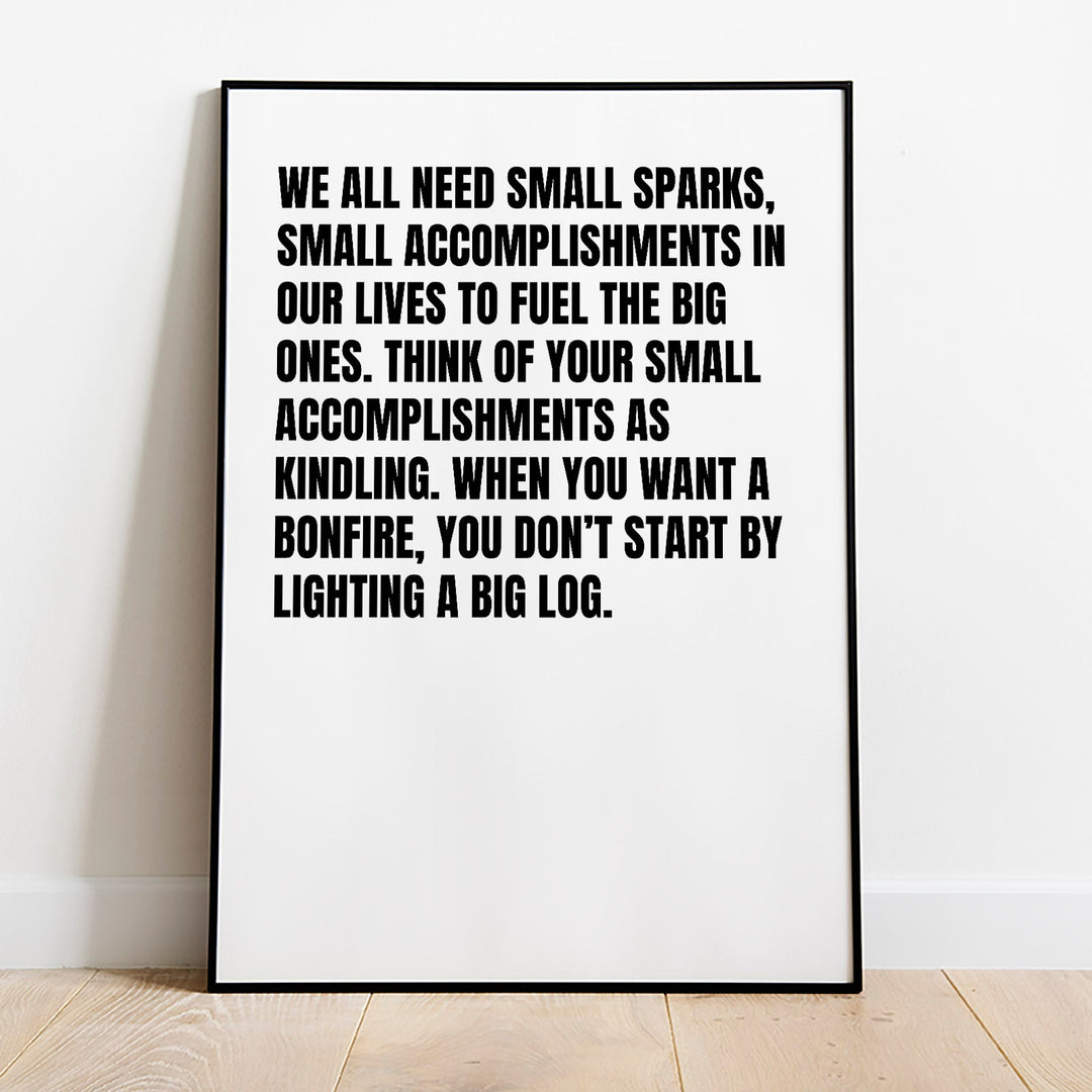 We All Need Small Sparks Poster